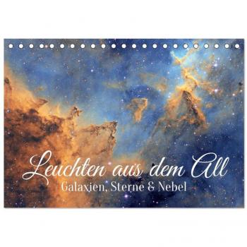 Galaxien Sterne und Nebel: Leuchten aus dem All (Tischkalender 2025 DIN A5 quer) CALVENDO Monatskalender
