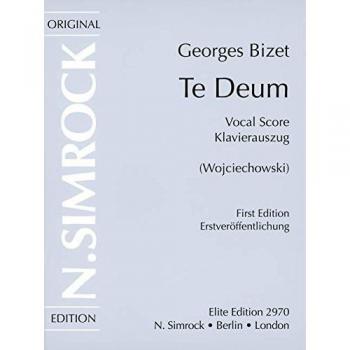 Te Deum: Sopran, Tenor, gemischter Chor (SATB) und Orchester. Klavierauszug. (Simrock Original Edition)
