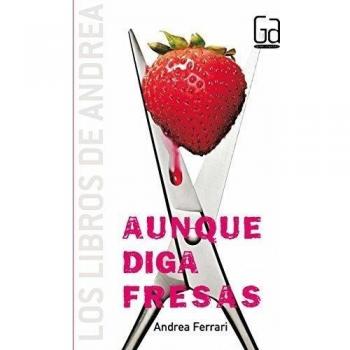 Aunque Diga Fresas,  Gran Angular +
