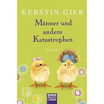 Männer und andere Katastrophen: Roman