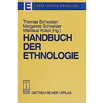 Thomas Schweizer Handbuch Der Ethnologie