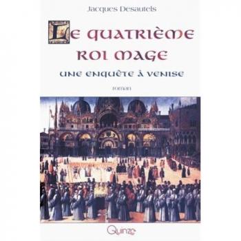 Le quatrième roi mage : Une enquête à Venise