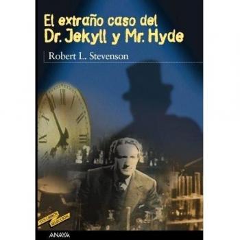 El extraño caso del Dr. Jekyll y Mr. Hyde (Clásicos