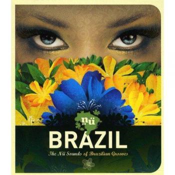 Nu Sounds Of Brasilian Grooves