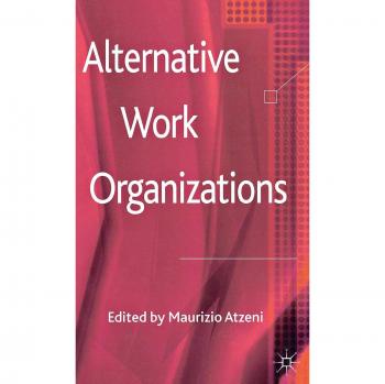 Alternative Work Organizations