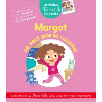 Margot ne veut pas se coucher