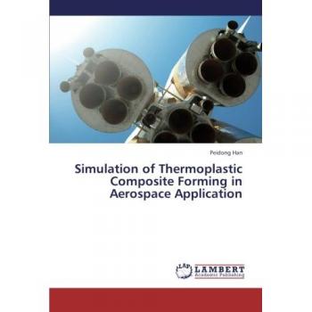 Simulation of Thermoplastic Composite Forming in Aerospace Application
