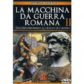 LA MACCHINA DA GUERRA ROMANA 02  GUERRA