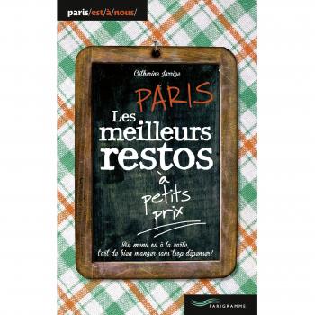 Paris, les meilleurs restos à petits prix, 2014