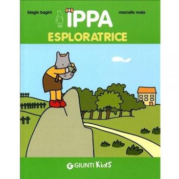 Ippa esploratrice. Ediz. illustrata