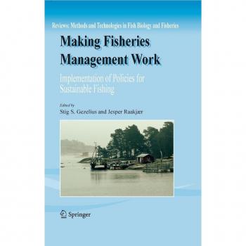 Making Fisheries Management Work