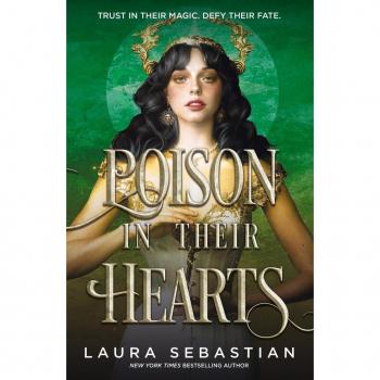 Poison In Their Hearts: the breathtaking conclusion to the Castles in their Bones trilogy