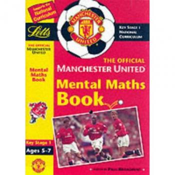 KS1 Man Utd Workbook: Mental Maths