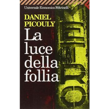 La luce della follia