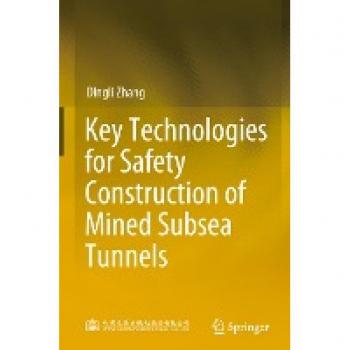 Key Technologies for Safety Construction of Mined Subsea Tunnels