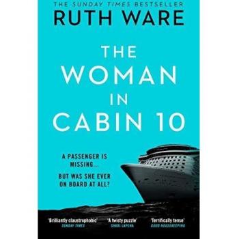 The Woman in Cabin 10: Ruth Ware by Ware, Ruth Book The Cheap Fast Free Post