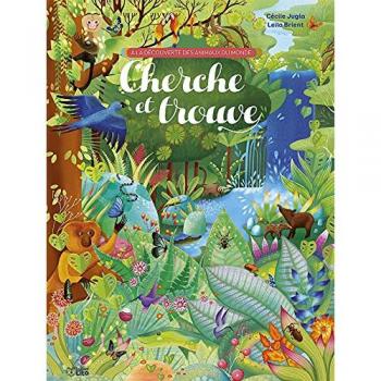 A la découverte des animaux du monde : cherche et trouve