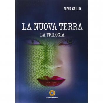 La nuova terra. La trilogia