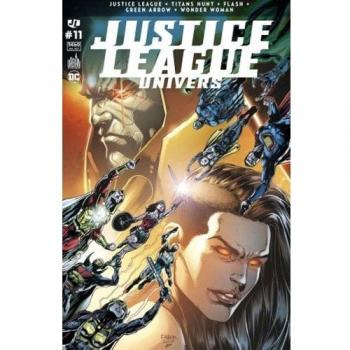 Justice League Univers 11 La guerre de Darkseid continue !