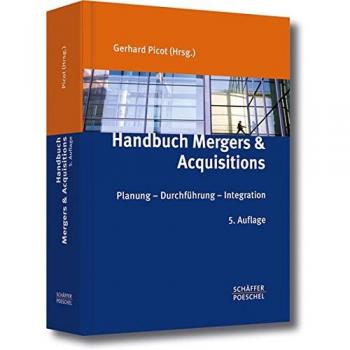 Gerhard Picot Handbuch Mergers & Acquisitions: Planung