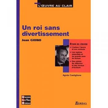 Un Roi Sans Divertissement, De Jean Giono