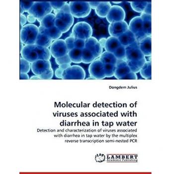 Molecular detection of viruses associated with diarrhea in tap water: Detection and characterization of viruses associated with diarrhea in tap water ... reverse transcription semi-nested PCR