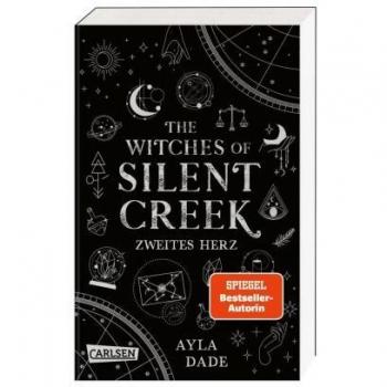 The Witches of Silent Creek 2: Zweites Herz, Narrativa di Ayla Dade