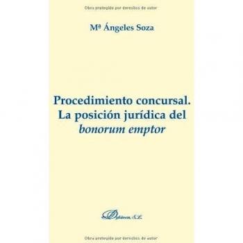 Procedimiento concursal. La posición jurídica del bonorum emptor