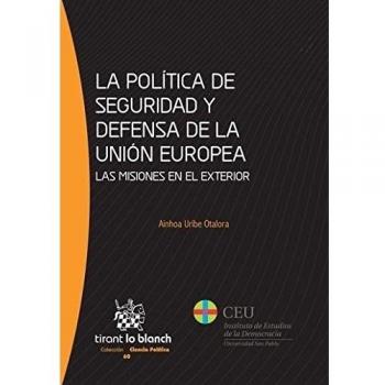 La política de seguridad y defensa de la unión europea