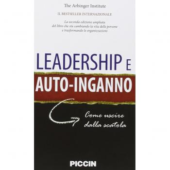 Leadership e autoinganno. Come uscire dalla scatola