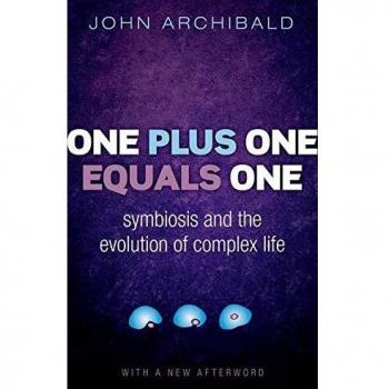 One Plus One Equals One: Symbiosis and the evolution of complex life