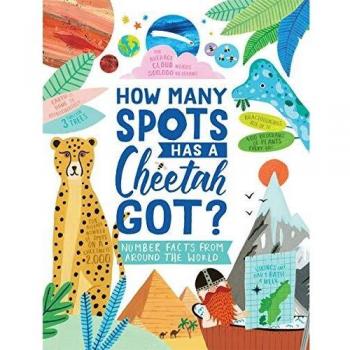 Steve Martin How Many Spots Has A Cheetah Got?: Number Facts From Around The World