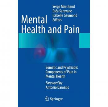 Mental Health and Pain: Somatic and Psychiatric Components of Pain in Mental Health