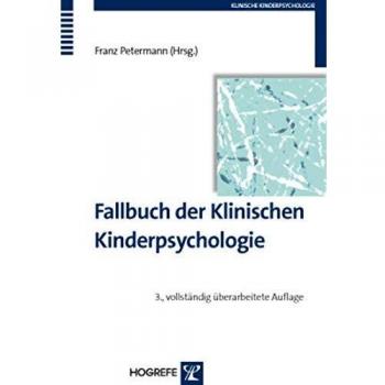 Franz Petermann Fallbuch Der Klinischen Kinderpsychologie