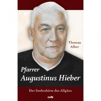 Pfarrer Augustinus Hieber