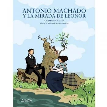 Antonio Machado y la mirada de Leonor