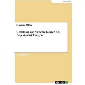 Gestaltung von Ausschreibungen bei Projektentwicklungen
