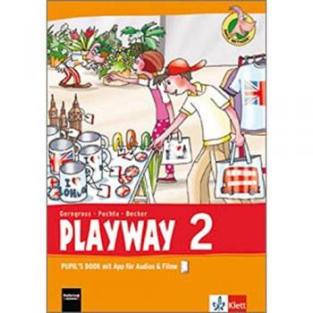 Playway 2. Ab Klasse 1. Ausgabe Hamburg, Rheinland-Pfalz, Baden-Württemberg: Pupil's Book mit App für Audios& Filme Klasse 2