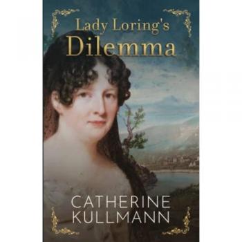Lady Loring's Dilemma