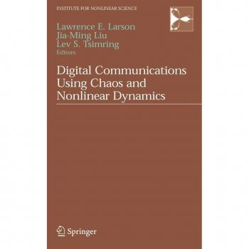 Digital Communications Using Chaos and Nonlinear Dynamics