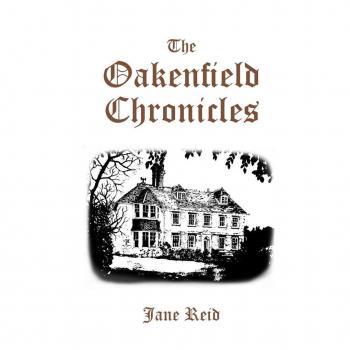 The Oakenfield Chronicles