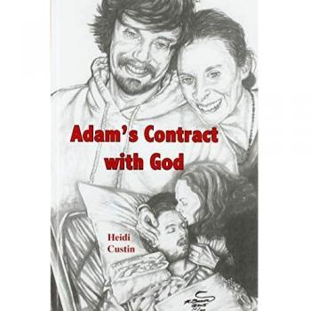 Adam's Contract With God: A story of the struggles and triumphs while living with Schizophrenia
