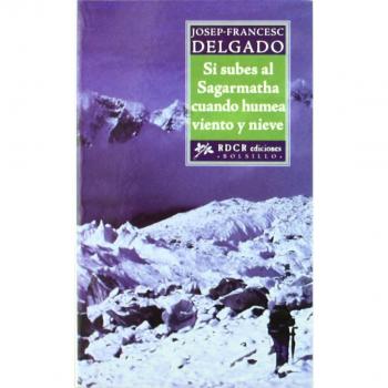 Si subes al Sagarmatha cuando humea viento y nieve / If You Climb Sagarmatha When It's Fuming Wind and Snow, Rdcr Bolsillo