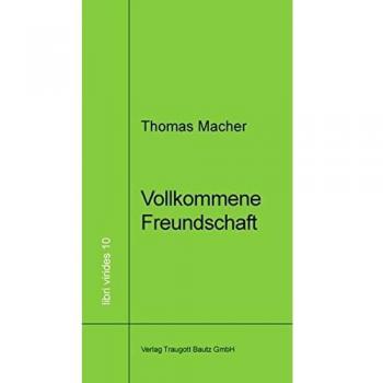 Vollkommene Freundschaft: Charakterfreundschaft und ihre Bedeutung für ein glückliches Leben bei Aristoteles