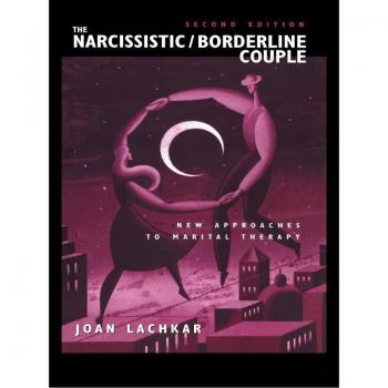 Vitalsource Technologies, Inc. Narcissistic / Borderline Couple: New Approaches to Marital Therapy