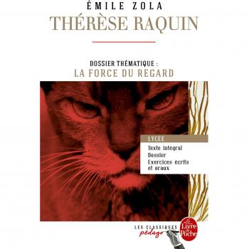 Thérèse Raquin (Edition pédagogique)