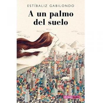 A un palmo del suelo