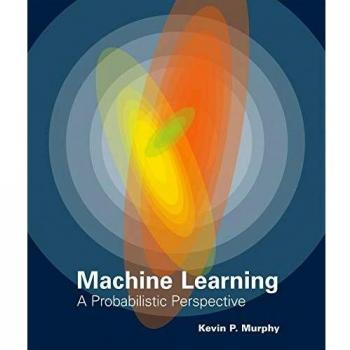Machine Learning : A Probabilistic Perspective Hardback