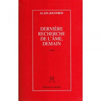 Dernière recherche de l'âme, demain
