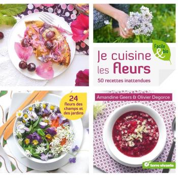 Je cuisine les fleurs
